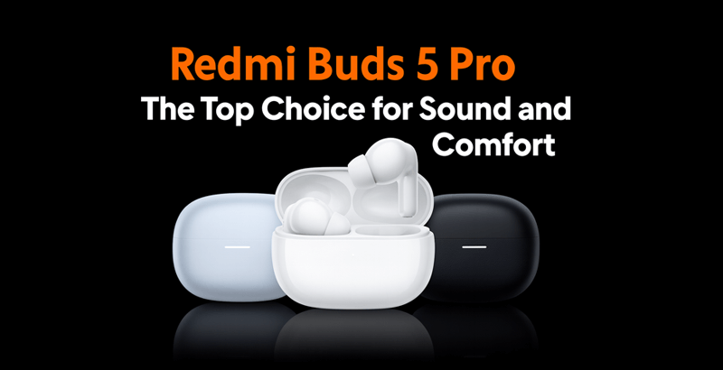 Why Redmi Buds 5 Pro Could Be the Best