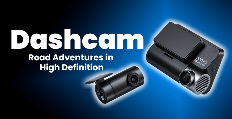 Best Dash Cams in Pakistan for Every Budget and Driving Style