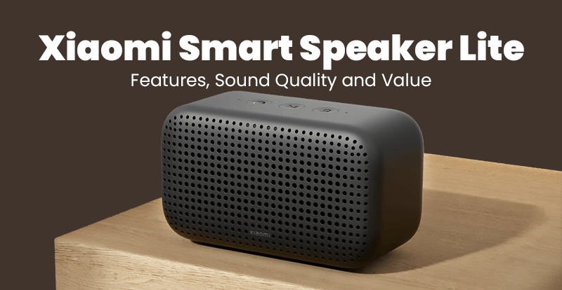 Xiaomi Smart Speaker Lite Review: Features, Sound Quality and Value