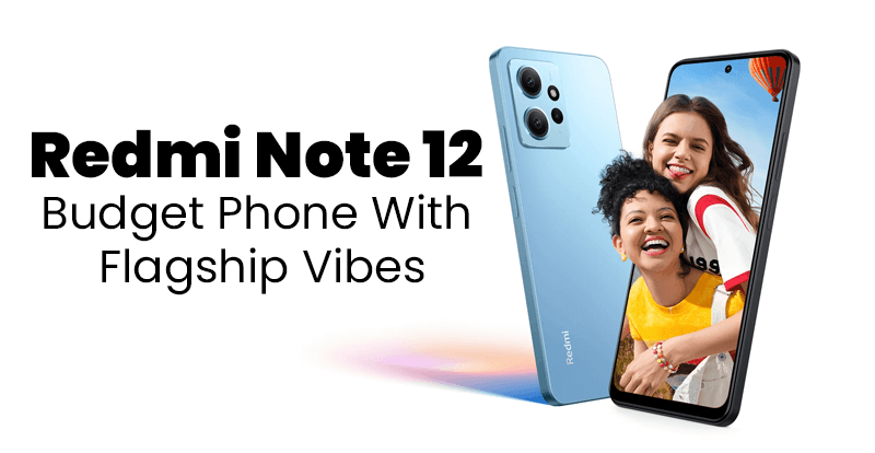 Redmi Note 12 Price in Pakistan: Budget Phone with Flagship Vibes