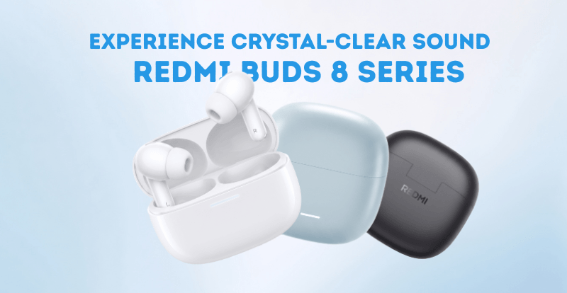 Redmi Buds 8 Series in Pakistan | Redmi Buds 8 Lite, Pro & Active