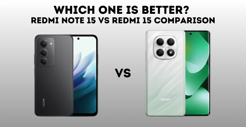 Redmi Note 15 vs Redmi 15 Price in Pakistan | Full Comparison
